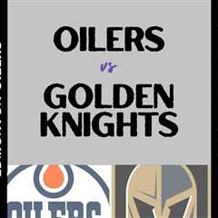Can Oilers Extend their Winning Streak Against Golden Knights?