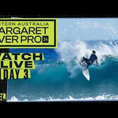 WATCH LIVE Western Australia Margaret River Pro 2024 - Day 3