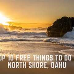 Top 10 Free Things to Do in North Shore, Oahu