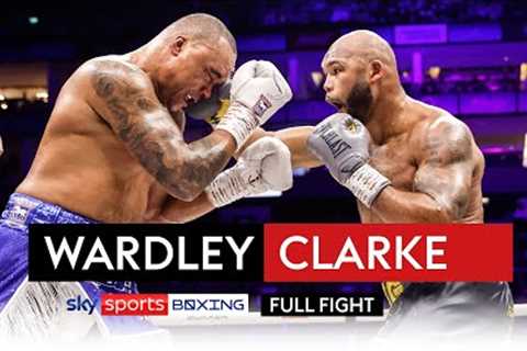 FULL FIGHT! Fabio Wardley vs Frazer Clarke  Fight Of The Year Contender 🚨