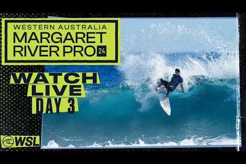 WATCH LIVE Western Australia Margaret River Pro 2024 - Day 3