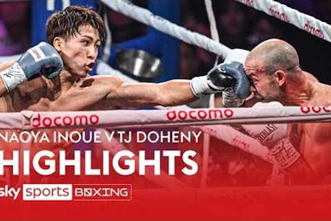 HIGHLIGHTS! Naoya Inoue v TJ Doheny  Undisputed Fight