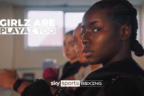 Priscilla Anyabu explores HOW FAR has women's sport come in the UK? 🥊  Girls Are Playaz Too