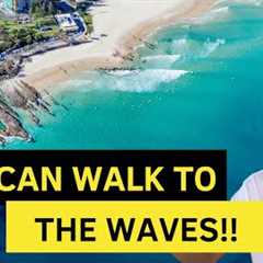 Surf Destinations You Can WALK to The Waves...