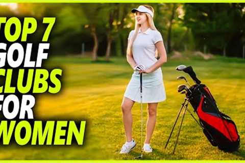 Best Golf Clubs For Women 2024 - Top 7 Best Women''s Golf Clubs For Beginners