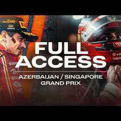 SF Full Access - 2024 Singapore and Azerbaijan GP | Double header on the streets