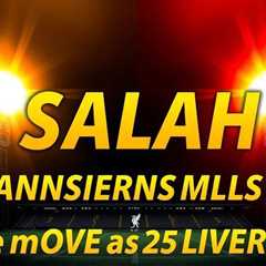 Salah considering MLS move as Liverpool contract expires